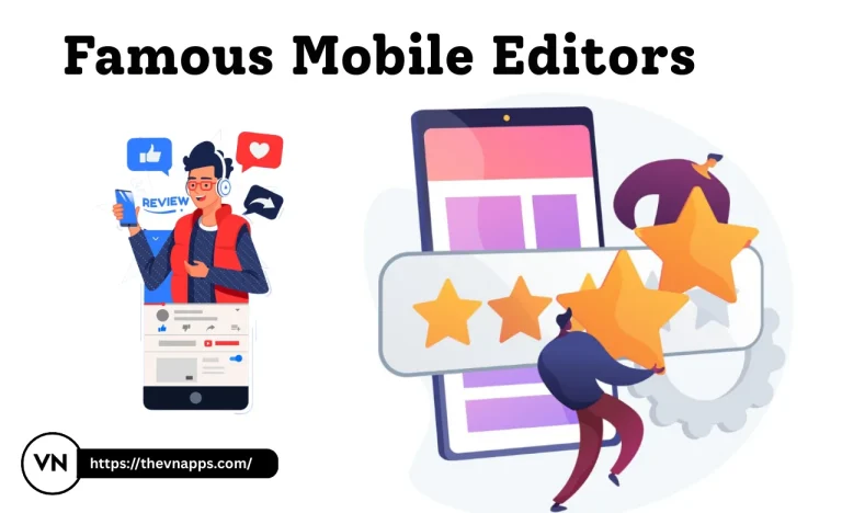 Famous Mobile Editors